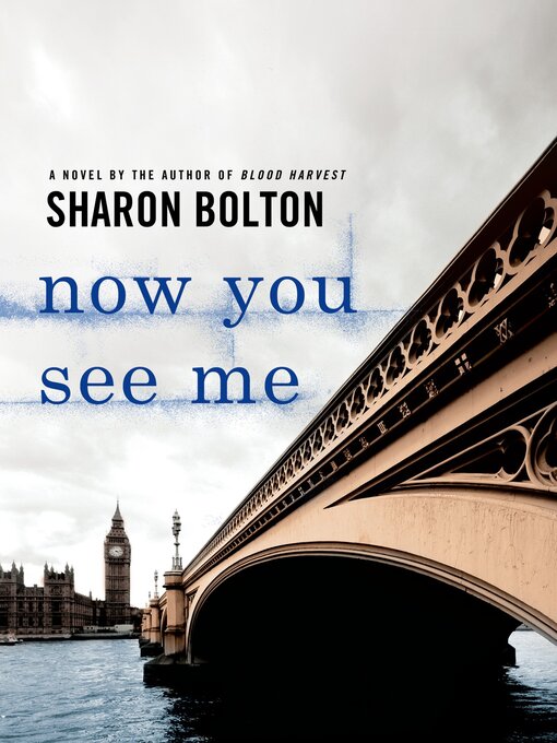 Title details for Now You See Me by Sharon Bolton - Available